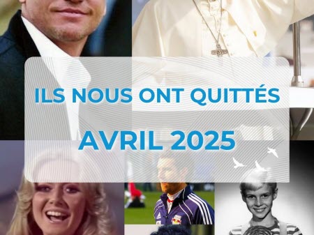Ces personnalités nous ont quittés en avril 2025 : rendons-leur hommage