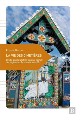 « La vie des cimetières », d'Hervé Bellec
