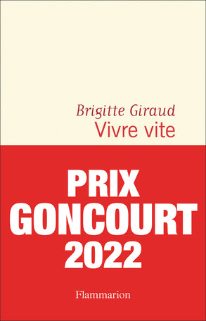 « Vivre vite » de Brigitte Giraud